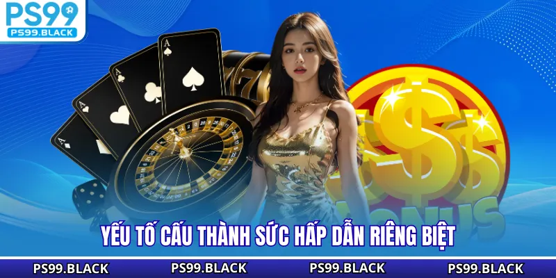 Yếu tố cấu thành sức hấp dẫn riêng biệt